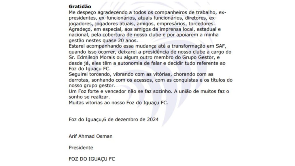 Parte da nota oficial de Arif Osman, Presidente do Foz do Iguaçu FC